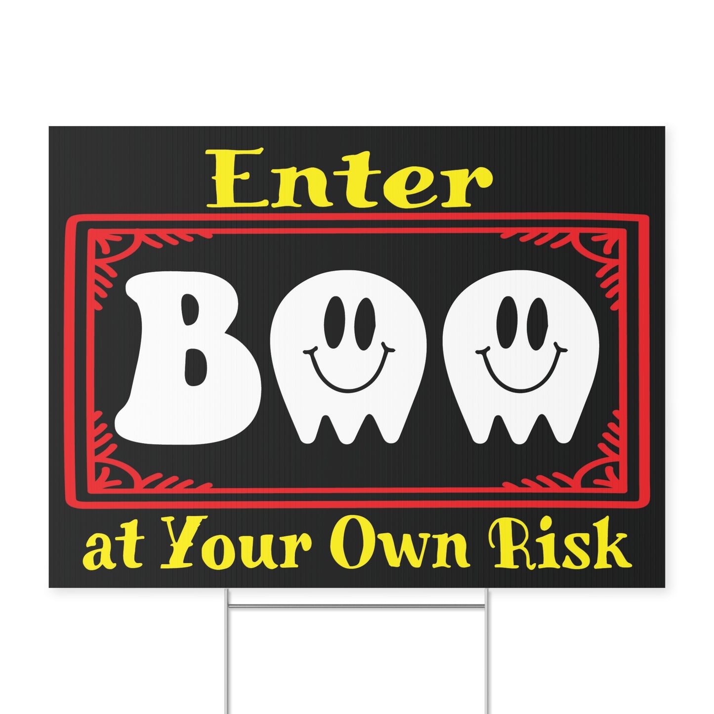 Enter at Your Own Risk BOO Halloween Yard Sign - Fun and Spooky Outdoor Decor