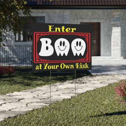 Enter at Your Own Risk BOO Halloween Yard Sign - Fun and Spooky Outdoor Decor