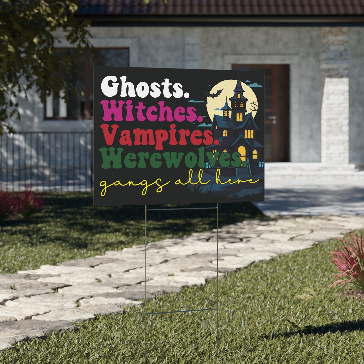 Ghosts, Witches, Vampires, Werewolves Yard Sign - Spooky Halloween Decor for Your Lawn