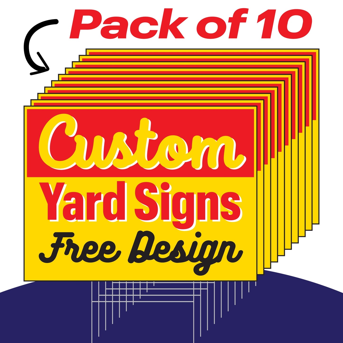 Wholesale Custom Yard Signs - Size 24x18 - MOQ 10 Signs