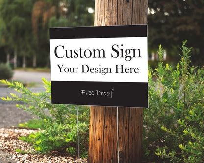 Wholesale Custom Yard Signs - Size 24x18 - MOQ 10 Signs